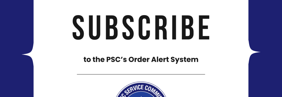 An announcement of the PSC Order Alert Program.